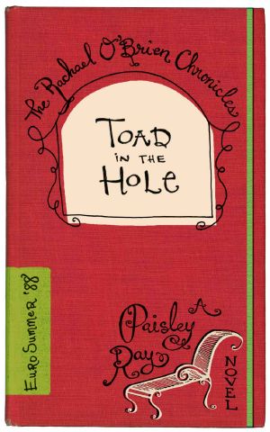 [The Rachael O'Brien Chronicles 04] • Toad in the Hole